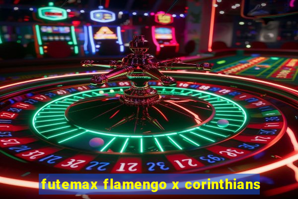 futemax flamengo x corinthians